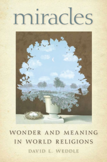 Miracles : Wonder and Meaning in World Religions, Hardback Book