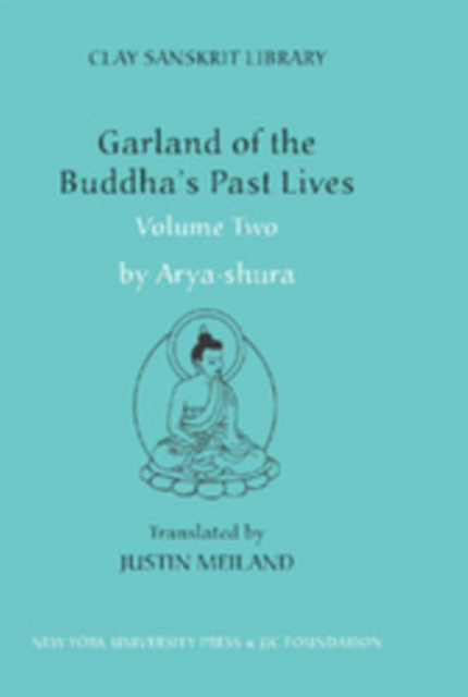 Garland of the Buddha's Past Lives (Volume 2), Hardback Book