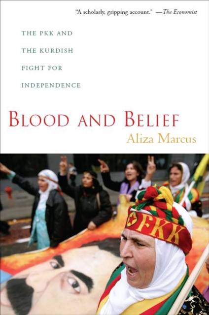 Blood and Belief : The PKK and the Kurdish Fight for Independence, EPUB eBook