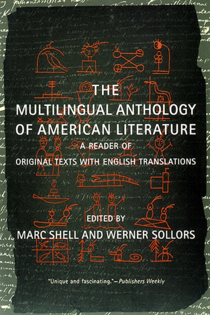 The Multilingual Anthology of American Literature : A Reader of Original Texts with English Translations, Paperback / softback Book