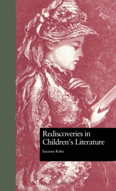 Rediscoveries in Children's Literature, Hardback Book