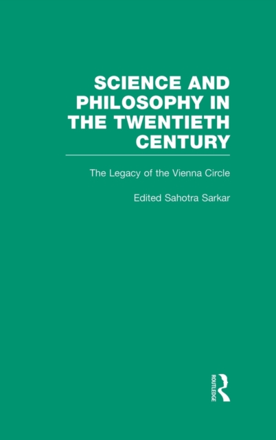 The Legacy of the Vienna Circle : Modern Appraisals, Hardback Book
