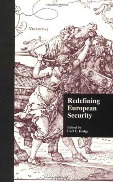 Redefining European Security, Hardback Book