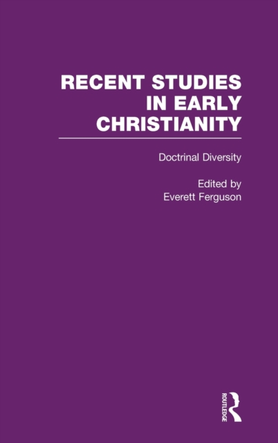 Doctrinal Diversity : Varieties of Early Christianity, Hardback Book
