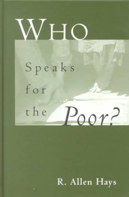 Who Speaks for the Poor : National Interest Groups and Social Policy, Hardback Book
