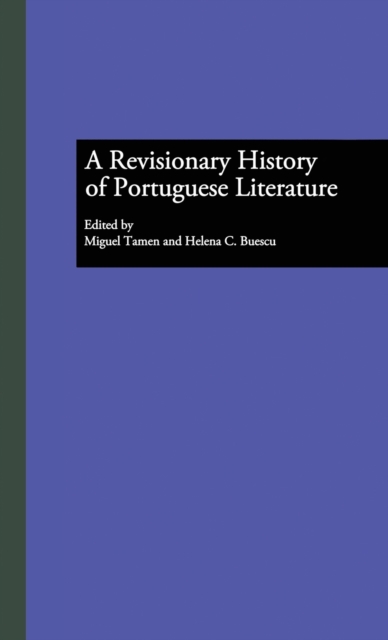 A Revisionary History of Portuguese Literature, Hardback Book