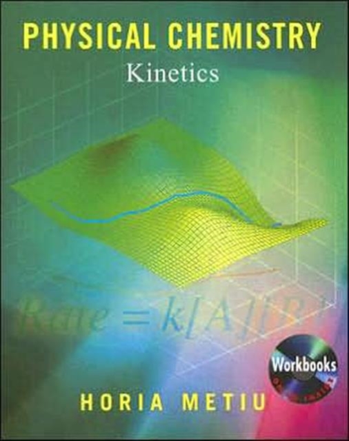 Physical Chemistry : Kinetics, Paperback / softback Book