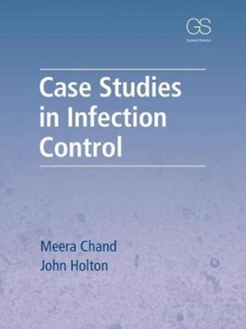 Case Studies in Infection Control, Paperback / softback Book