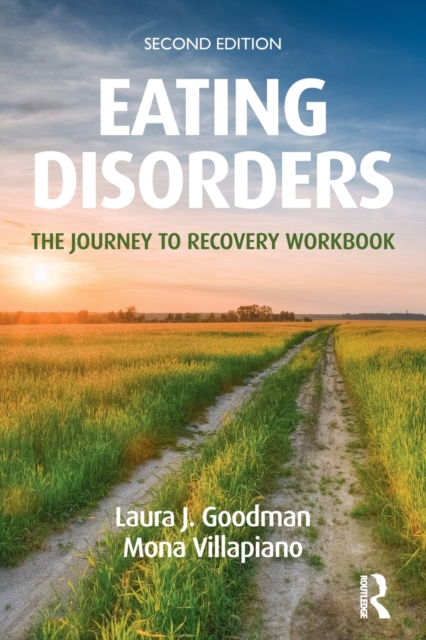 Eating Disorders : The Journey to Recovery Workbook, Paperback / softback Book