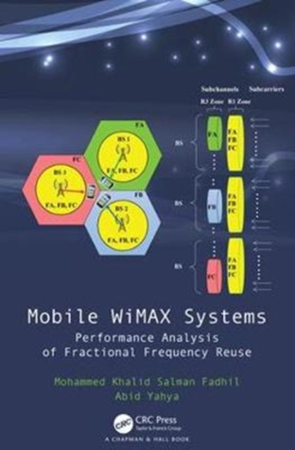 Mobile WiMAX Systems : Performance Analysis of Fractional Frequency Reuse, Hardback Book