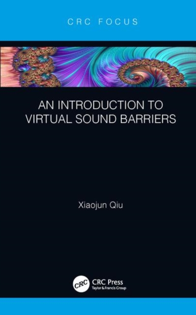 An Introduction to Virtual Sound Barriers, Hardback Book