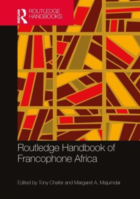 Routledge Handbook of Francophone Africa, Hardback Book