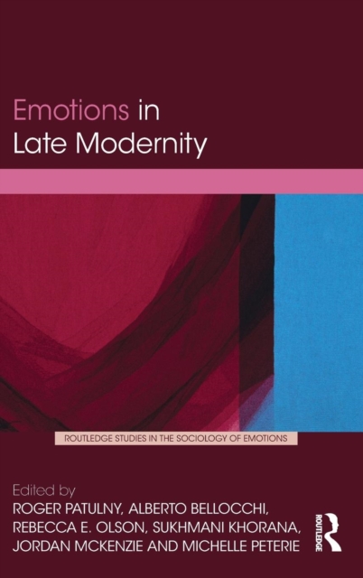 Emotions in Late Modernity, Hardback Book