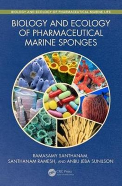 Biology and Ecology of Pharmaceutical Marine Sponges, Hardback Book