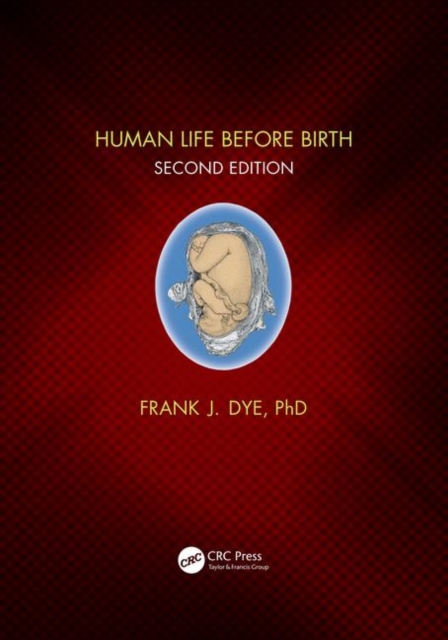 Human Life Before Birth, Second Edition, Paperback / softback Book