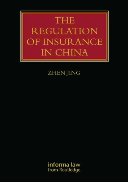 The Regulation of Insurance in China, Hardback Book