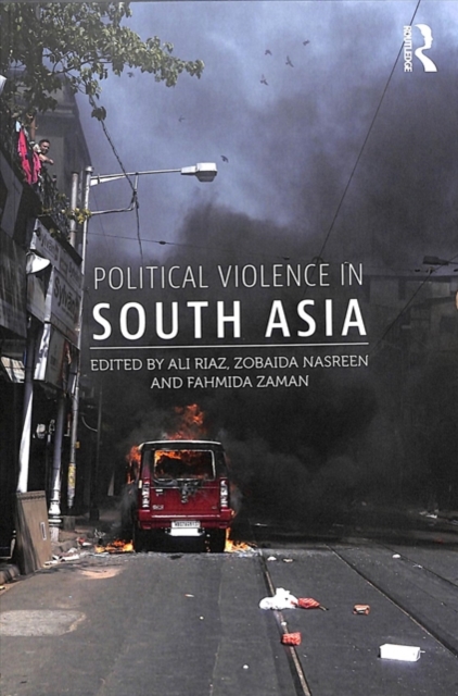 Political Violence in South Asia, Paperback / softback Book