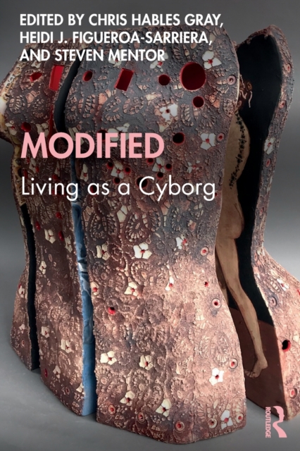 Modified: Living as a Cyborg, Paperback / softback Book