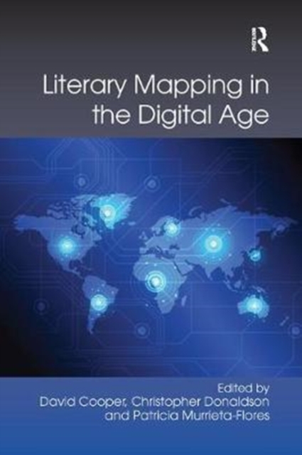 Literary Mapping in the Digital Age, Paperback / softback Book