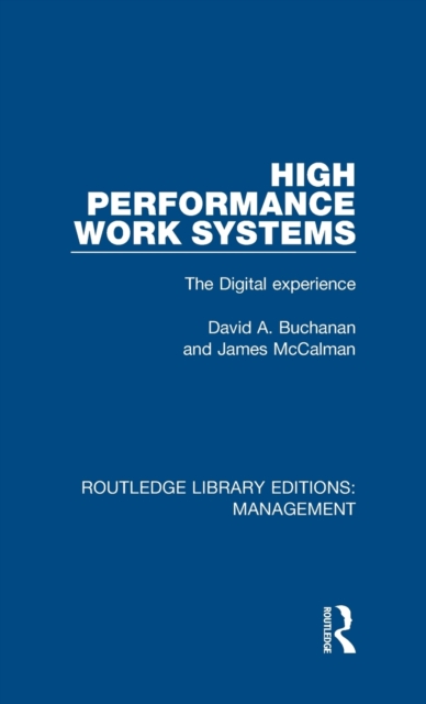 High Performance Work Systems : The Digital Experience, Hardback Book
