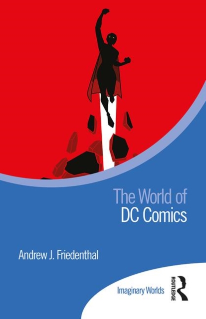 The World of DC Comics, Hardback Book