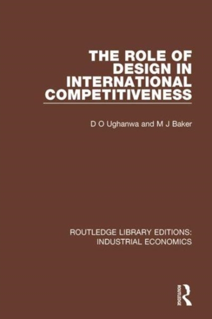 The Role of Design in International Competitiveness, Hardback Book