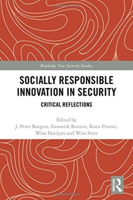 Socially Responsible Innovation in Security : Critical Reflections, Hardback Book