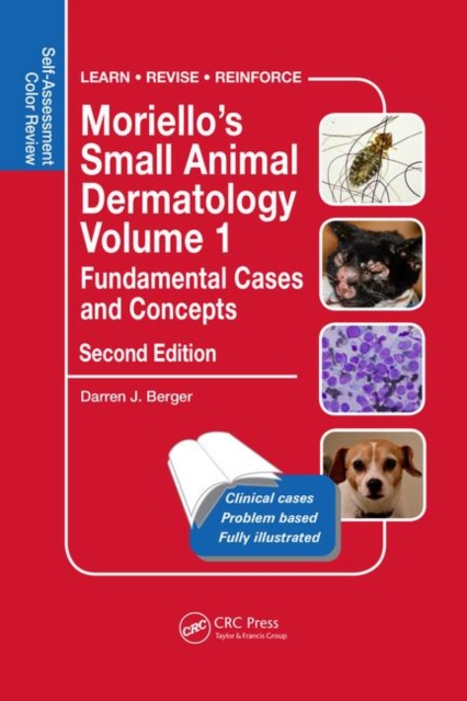 Moriello's Small Animal Dermatology, Fundamental Cases and Concepts : Self-Assessment Color Review, Paperback / softback Book