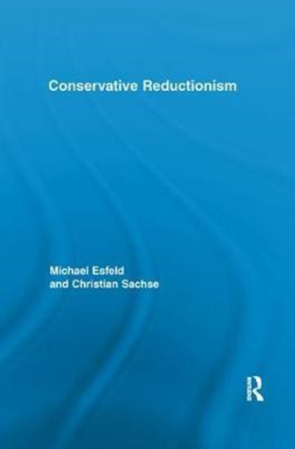 Conservative Reductionism, Paperback / softback Book