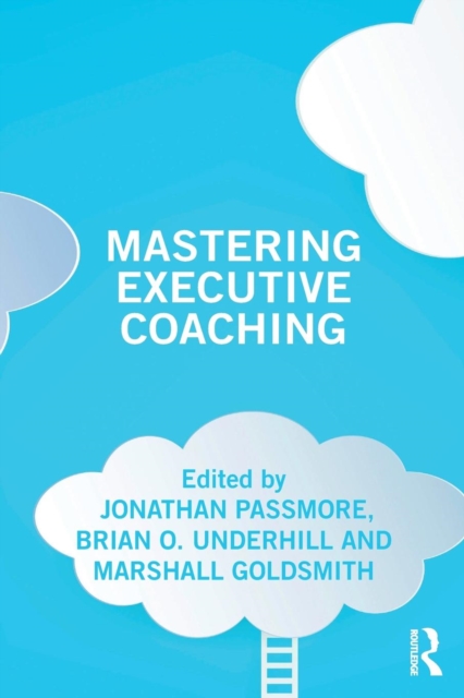 Mastering Executive Coaching, Paperback / softback Book