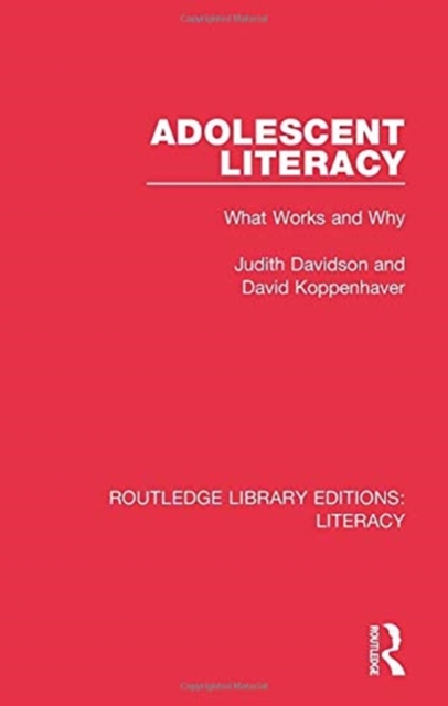 Adolescent Literacy : What Works and Why, Paperback / softback Book