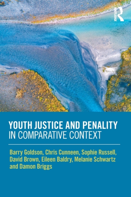 Youth Justice and Penality in Comparative Context, Paperback / softback Book