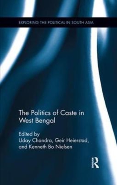The Politics of Caste in West Bengal, Paperback / softback Book
