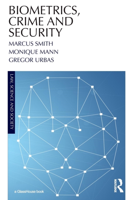Biometrics, Crime and Security, Paperback / softback Book