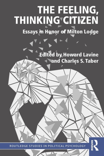 The Feeling, Thinking Citizen : Essays in Honor of Milton Lodge, Paperback / softback Book