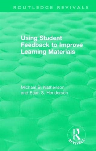 Using Student Feedback to Improve Learning Materials, Paperback / softback Book