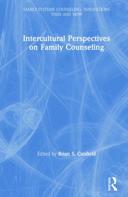 Intercultural Perspectives on Family Counseling, Hardback Book
