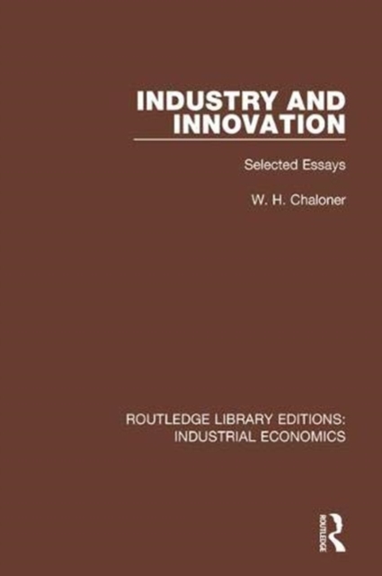 Industry and Innovation : Selected Essays, Paperback / softback Book