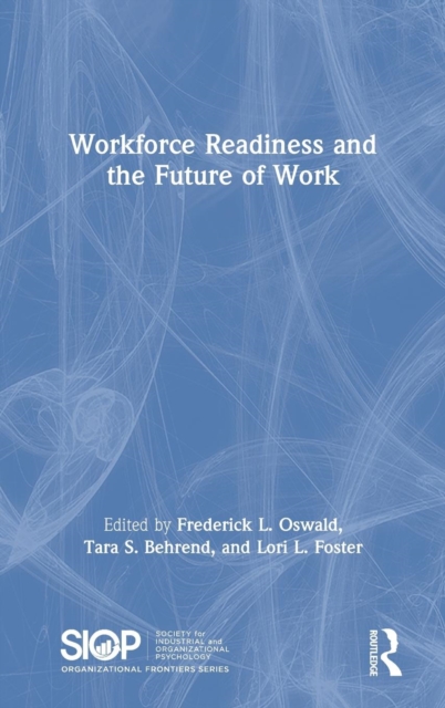Workforce Readiness and the Future of Work, Hardback Book