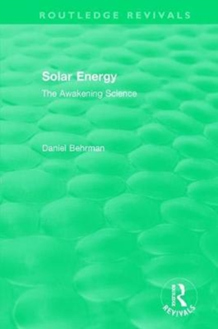 Routledge Revivals: Solar Energy (1979), Hardback Book
