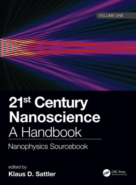 21st Century Nanoscience – A Handbook : Nanophysics Sourcebook (Volume One), Hardback Book