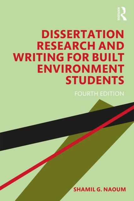 Dissertation Research and Writing for Built Environment Students, Paperback / softback Book