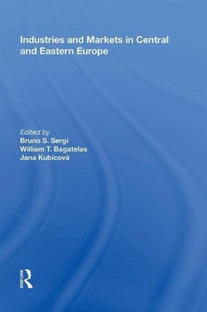 Industries and Markets in Central and Eastern Europe, Hardback Book