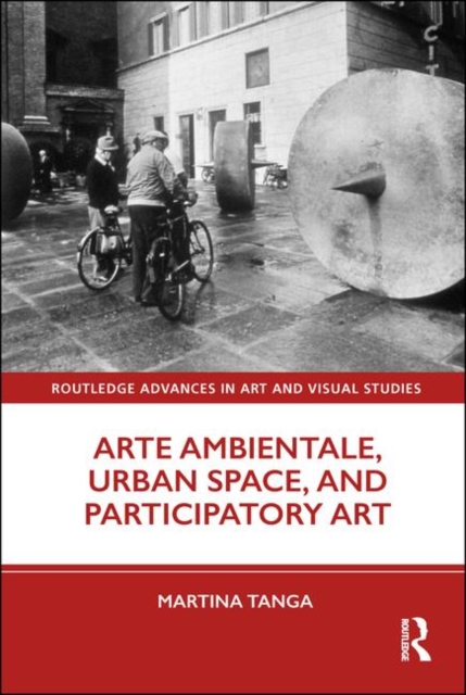 Arte Ambientale, Urban Space, and Participatory Art, Hardback Book