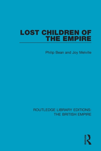 Lost Children of the Empire, Paperback / softback Book