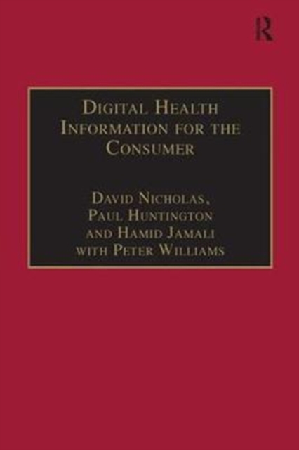 Digital Health Information for the Consumer : Evidence and Policy Implications, Paperback / softback Book