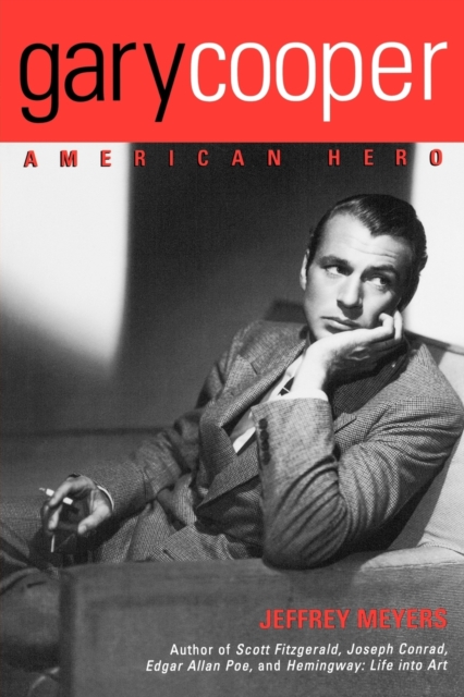 Gary Cooper: American Hero, Paperback Book