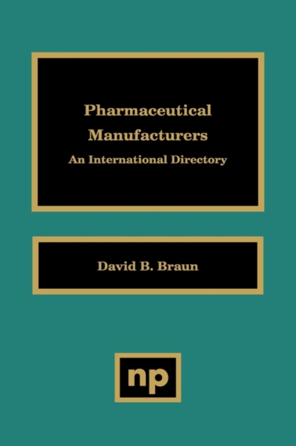 Pharmaceutical Manufacturers : An International Directory, Hardback Book