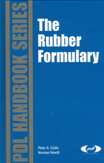 The Rubber Formulary, Hardback Book