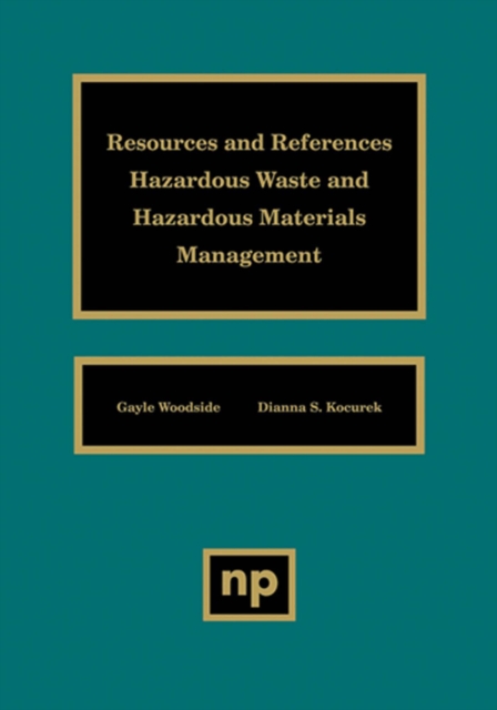 Resources and References : Hazardous Waste and Hazardous Materials Management, PDF eBook